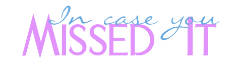 in-case-you-missed-it